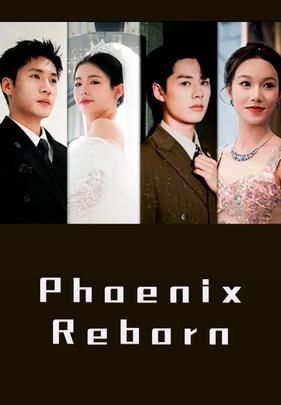 Phoenix Reborn
