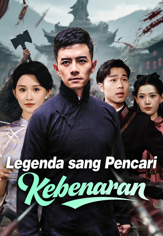 Legenda sang Pencari Kebenaran