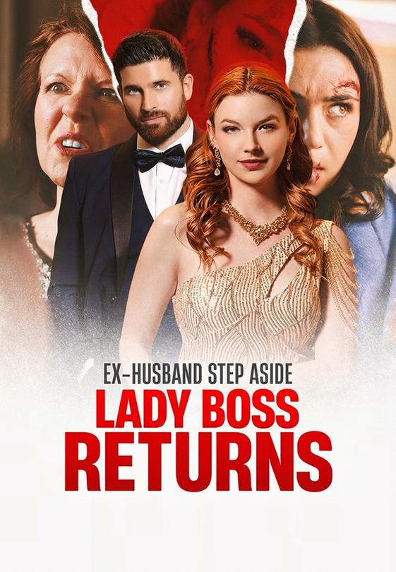 Ex-Husband Step Aside, Lady Boss Returns
