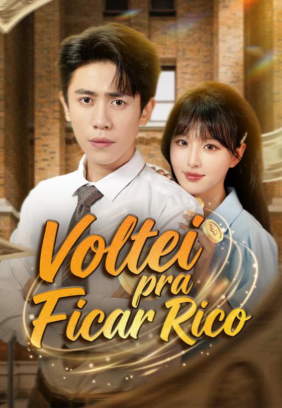 Voltei pra Ficar Rico