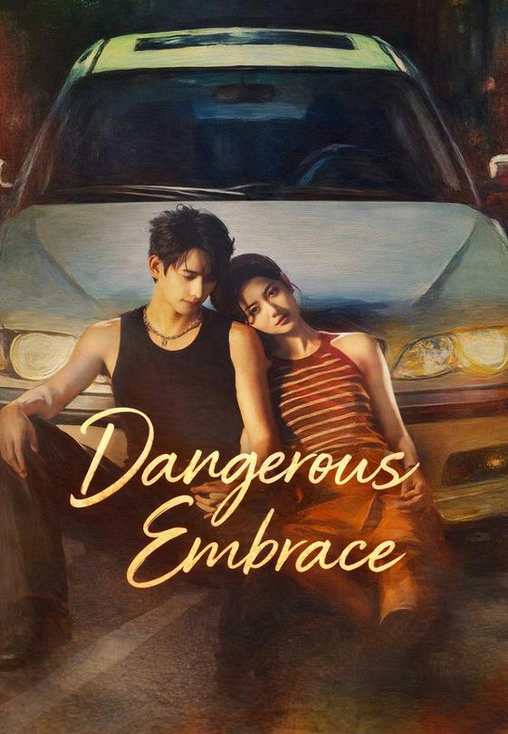 Dangerous Embrace