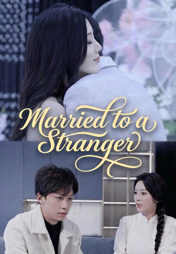 Married to a Stranger