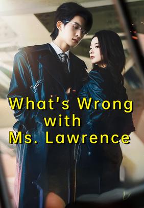 What's Wrong with Ms. Lawrence