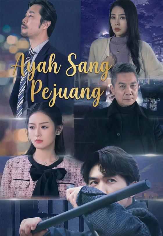 Ayah Sang Pejuang