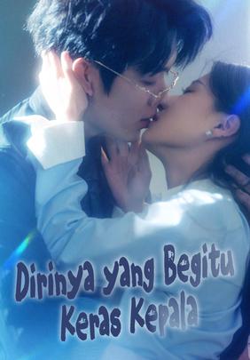 Dirinya yang Begitu Keras Kepala