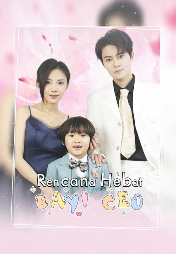 Rencana Hebat Bayi CEO