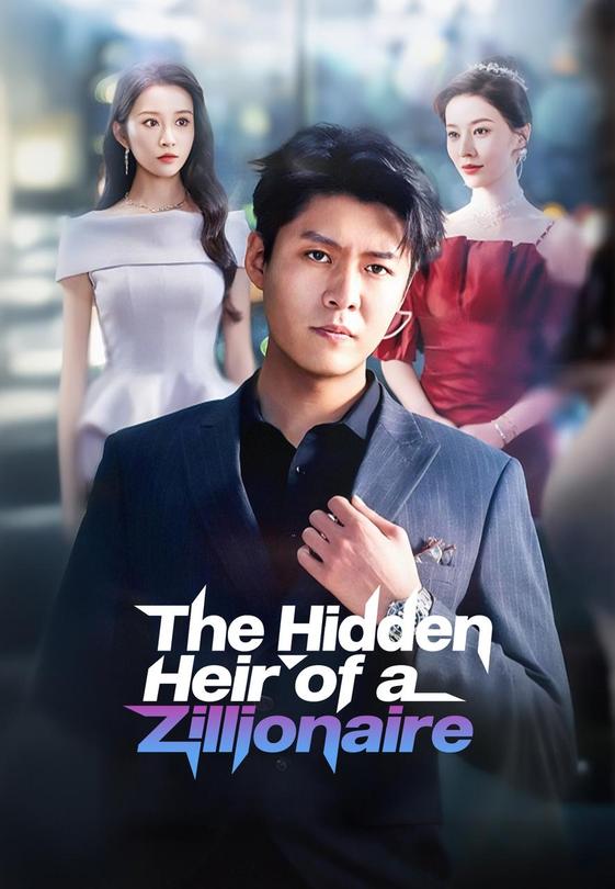 The Hidden Heir of a Zillionaire