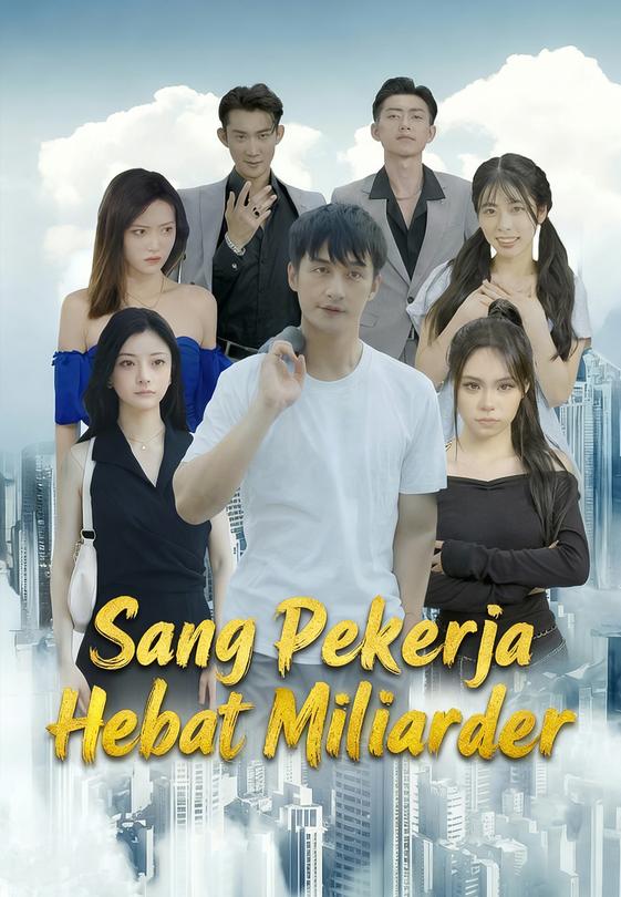 Sang Pekerja Hebat Miliarder