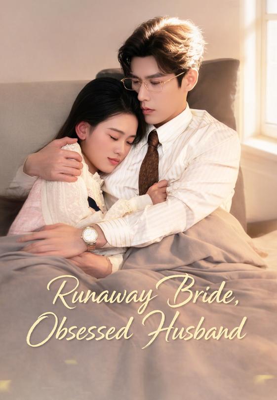 Runaway Bride, Obsessed Husband