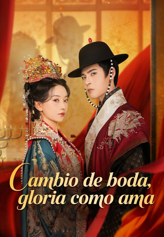 (Doblado)Cambio de boda, gloria como ama