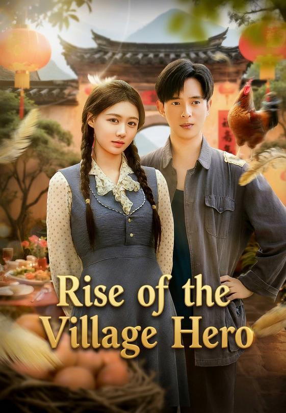 Rise of the Village Hero