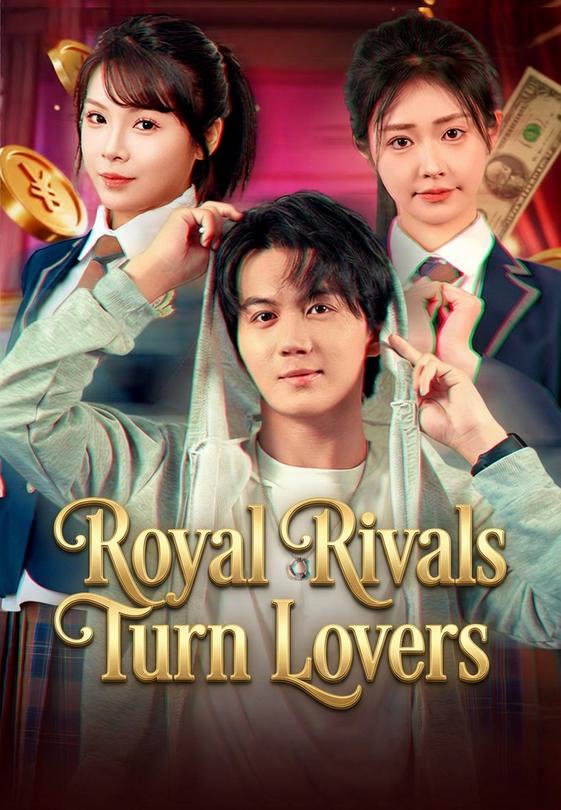 Royal Rivals Turn Lovers