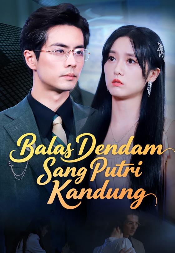 Balas Dendam Sang Putri Kandung