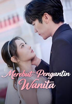 Merebut Pengantin Wanita