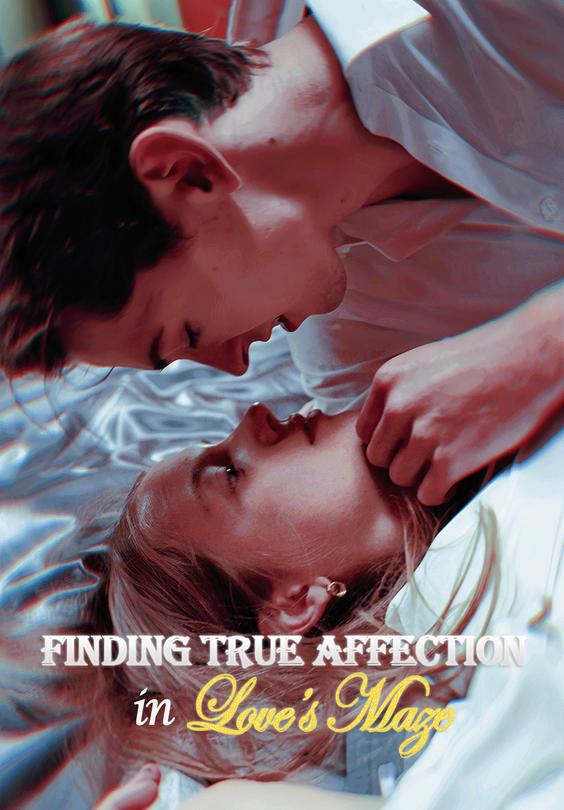 Finding True Affection in Love's Maze