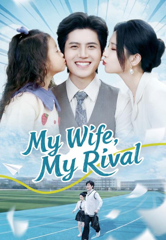 My Wife, My Rival