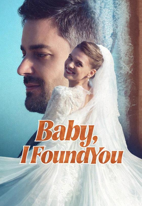 Baby，I Found You