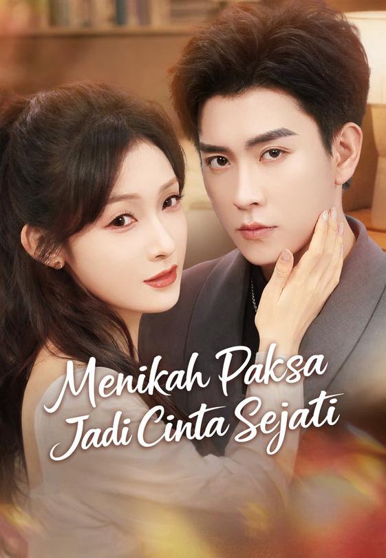 Menikah Paksa Jadi Cinta Sejati
