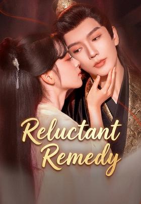 Reluctant Remedy
