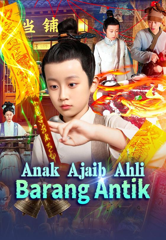 Anak Ajaib Ahli Barang Antik