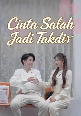 Cinta Salah Jadi Takdir