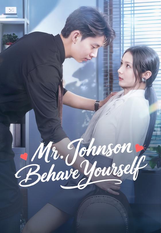 Mr. Johnson Behave Yourself