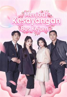 Menjadi Kesayangan Bos Kejam