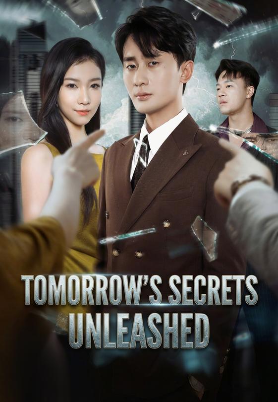 Tomorrow's Secrets Unleashed