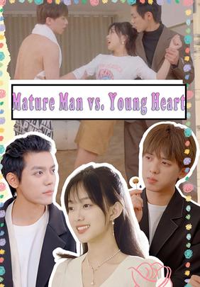 Mature Man vs. Young Heart