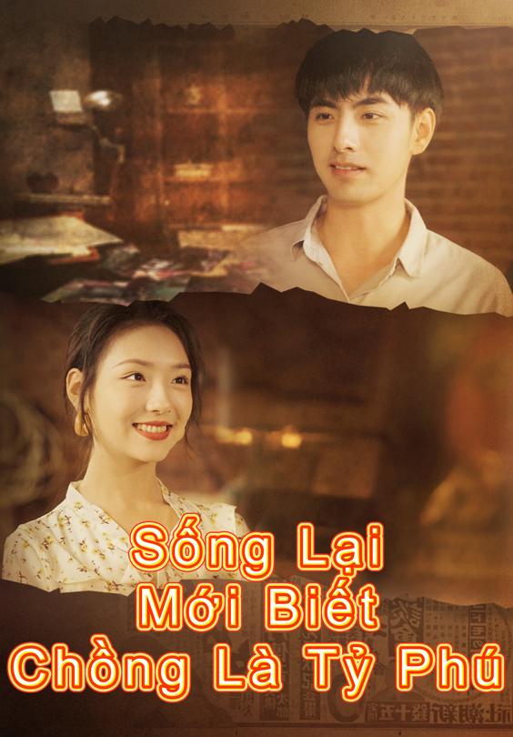 Sống Lại Mới Biết Chồng Là Tỷ Phú