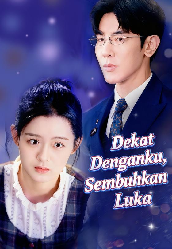 Dekat Denganku, Sembuhkan Luka