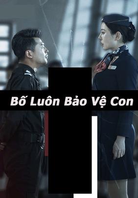 Bố Luôn Bảo Vệ Con