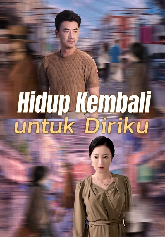 Hidup Kembali untuk Diriku