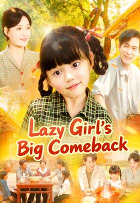Lazy Girl's Big Comeback