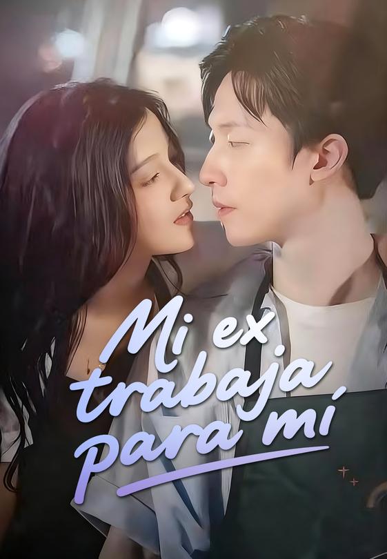 Mi ex trabaja para mí
