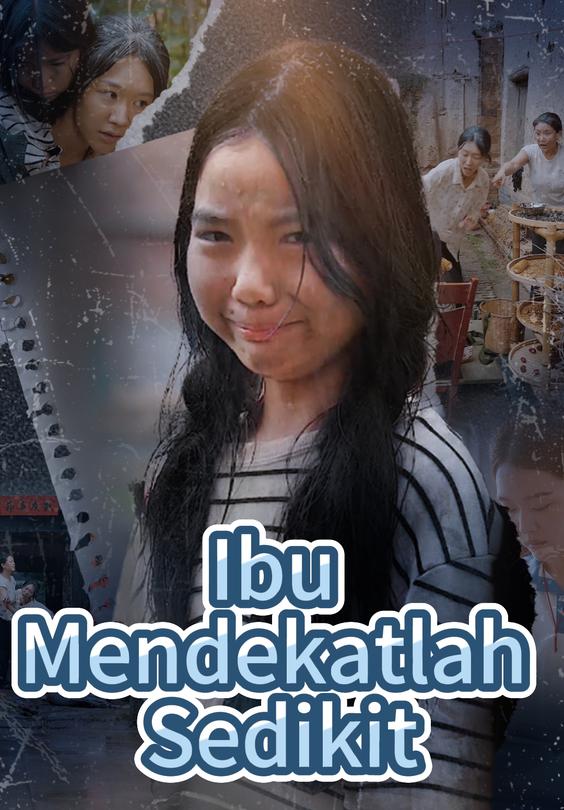 Ibu Mendekatlah Sedikit