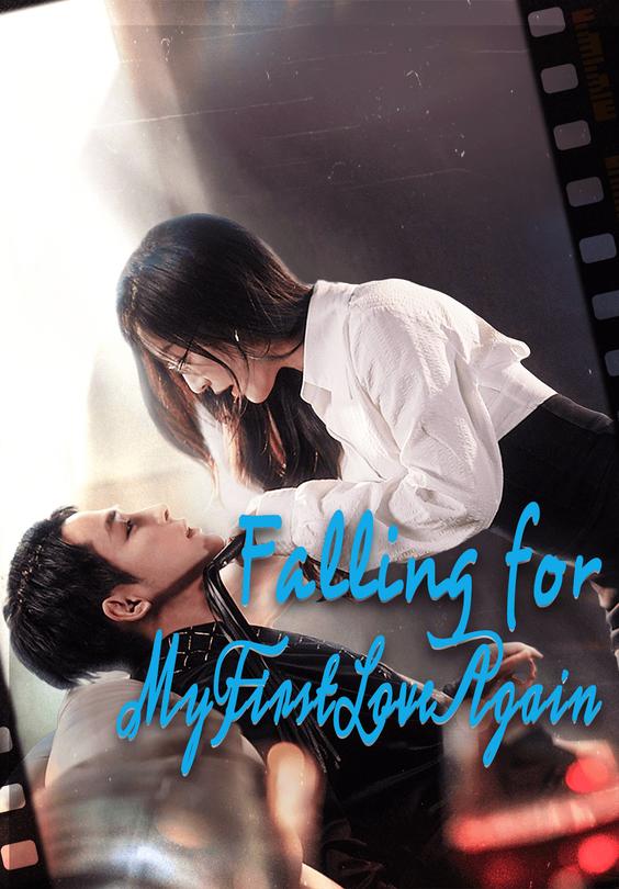 Falling for My First Love Again