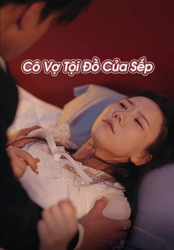 Cô Vợ Tội Đồ Của Sếp