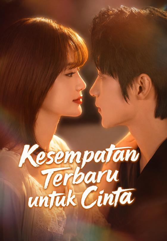 Poster Kesempatan Terbaru untuk Cinta