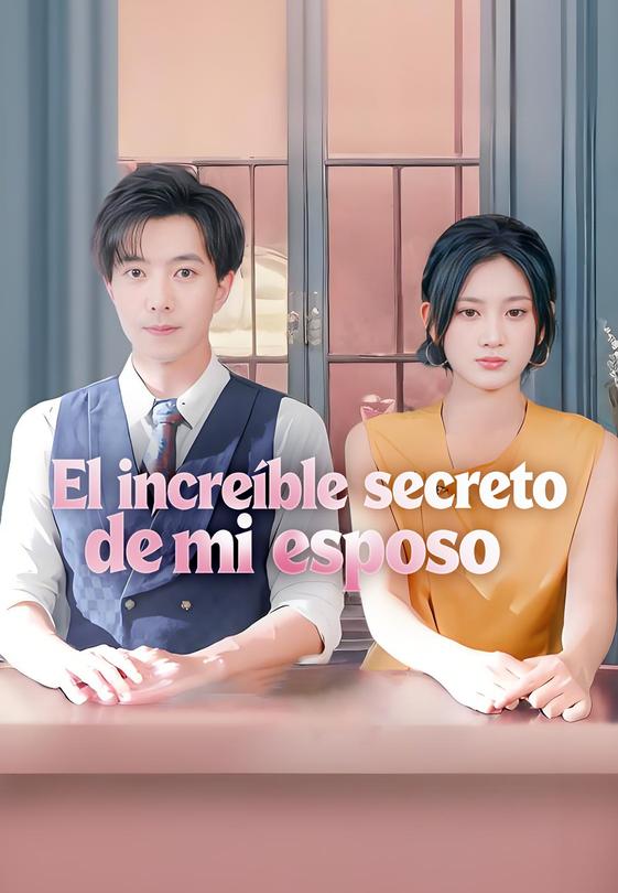 El increíble secreto de mi esposo