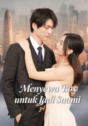 Menyewa Bos untuk Jadi Suami