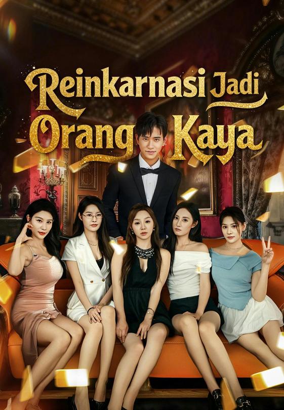Reinkarnasi Jadi Orang Kaya