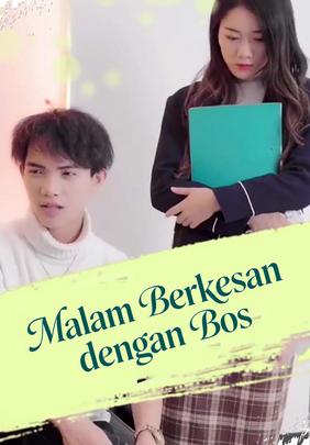 Malam Berkesan dengan Bos