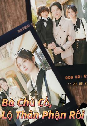 Bà Chủ Cố, Lộ Thân Phận Rồi