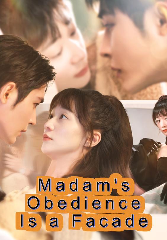 Madam's Obedience Is a Facade