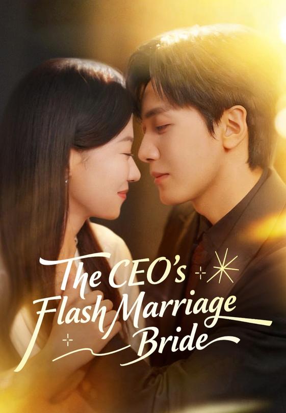 The CEO’s Flash Marriage Bride