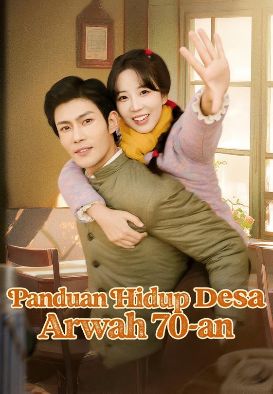 Panduan Hidup Desa Arwah 70-an