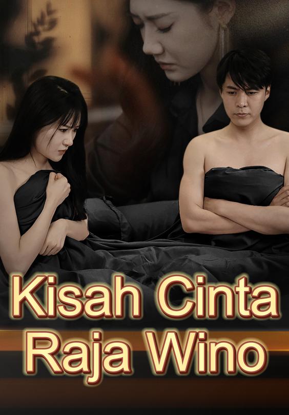 Kisah Cinta Raja Wino