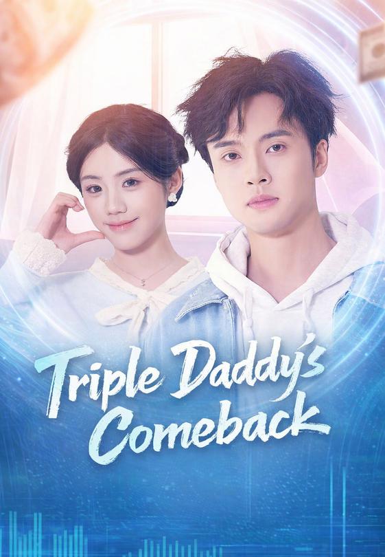 Triple Daddy's Comeback
