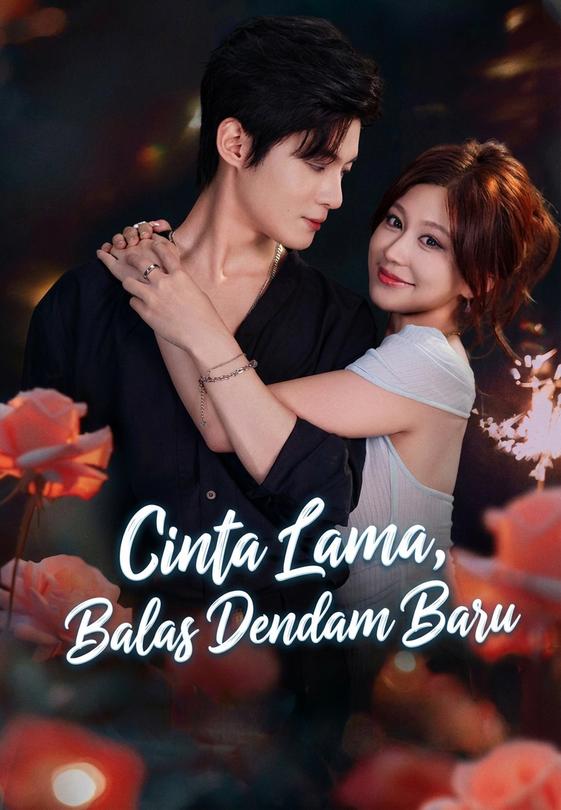 Cinta Lama, Balas Dendam Baru